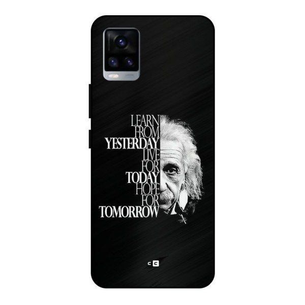 Learn From Yesterday Metal Back Case for Vivo V20