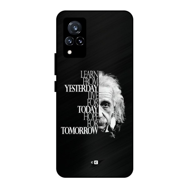 Learn From Yesterday Metal Back Case for Vivo V21 5G