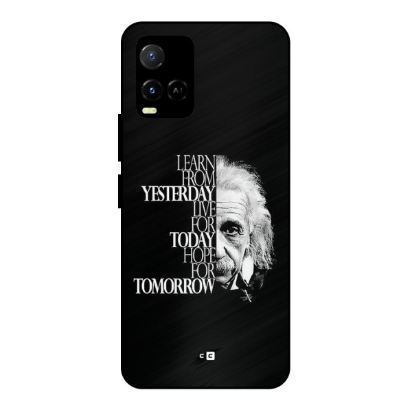 Learn From Yesterday Metal Back Case for Vivo Y21