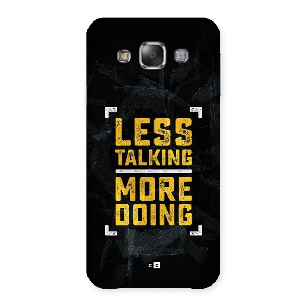 Less Talking Back Case for Galaxy E7