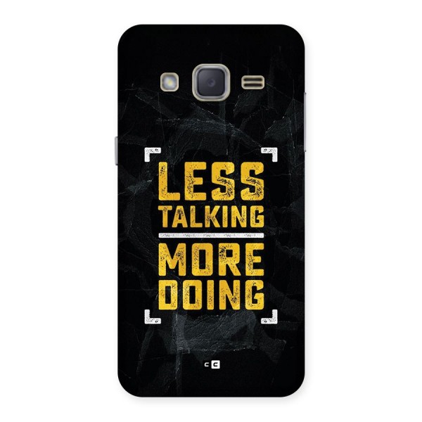 Less Talking Back Case for Galaxy J2