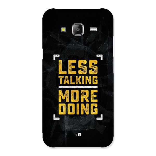 Less Talking Back Case for Galaxy J5