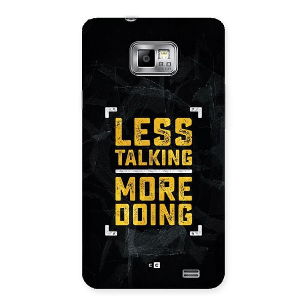 Less Talking Back Case for Galaxy S2