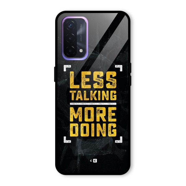 Less Talking Glass Back Case for Oppo A74 5G