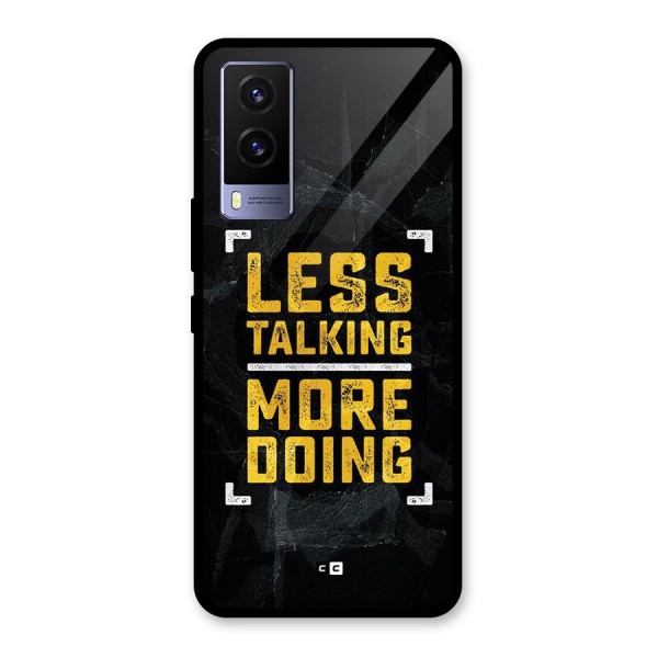 Less Talking Glass Back Case for Vivo V21e 5G