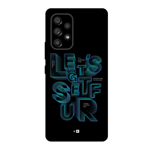 Lets Get Surf Back Case for Galaxy A53 5G