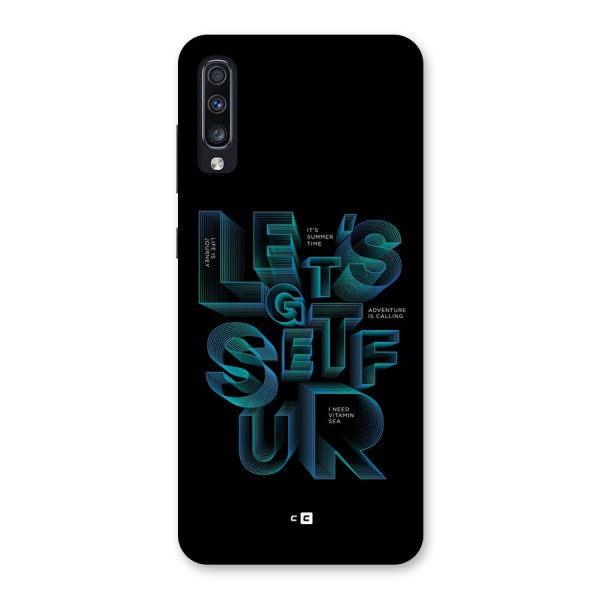Lets Get Surf Back Case for Galaxy A70