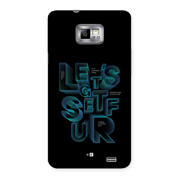 Lets Get Surf Back Case for Galaxy S2