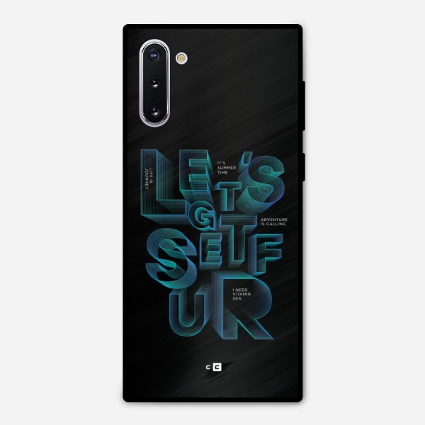 Lets Get Surf Metal Back Case for Galaxy Note 10