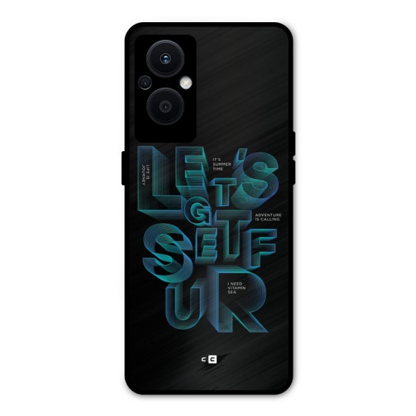 Lets Get Surf Metal Back Case for Oppo F21s Pro 5G