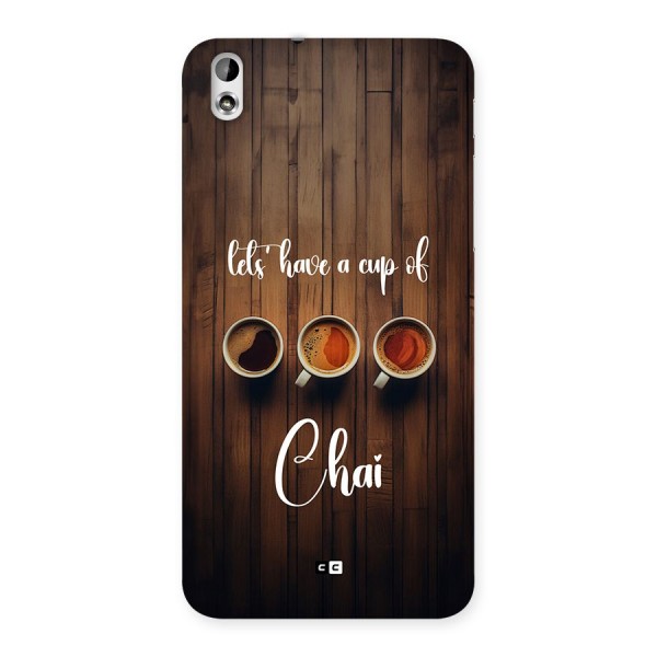Lets Have A Cup Of Chai Back Case for Desire 816