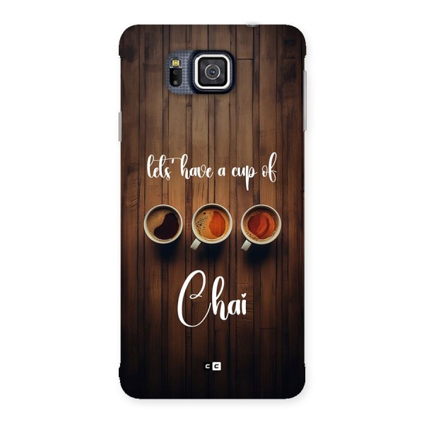 Lets Have A Cup Of Chai Back Case for Galaxy Alpha