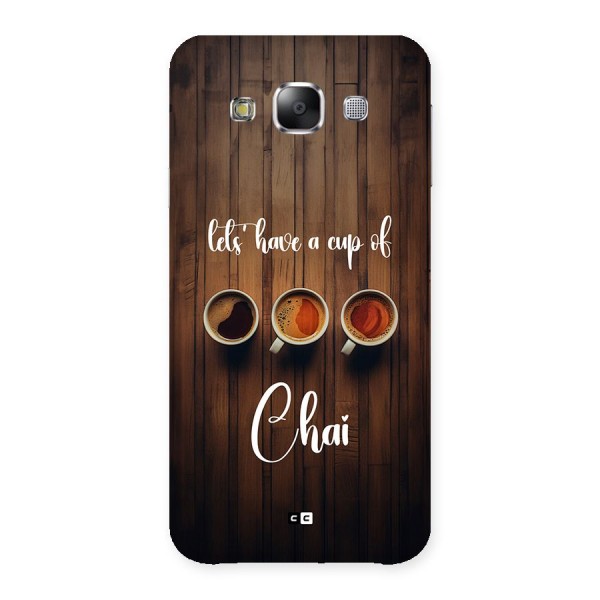 Lets Have A Cup Of Chai Back Case for Galaxy E5