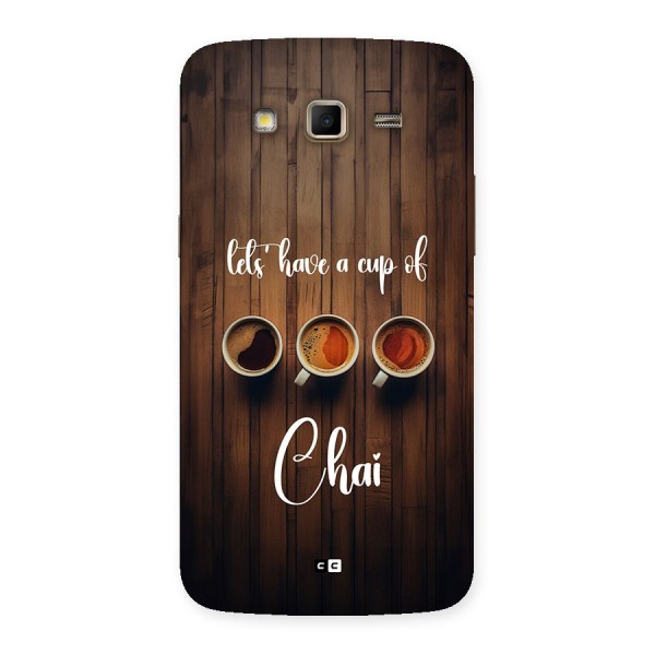 Lets Have A Cup Of Chai Back Case for Galaxy Grand 2