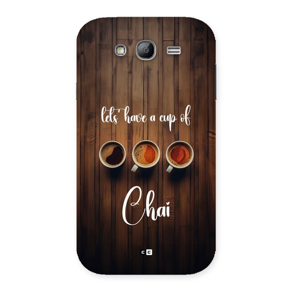 Lets Have A Cup Of Chai Back Case for Galaxy Grand Neo