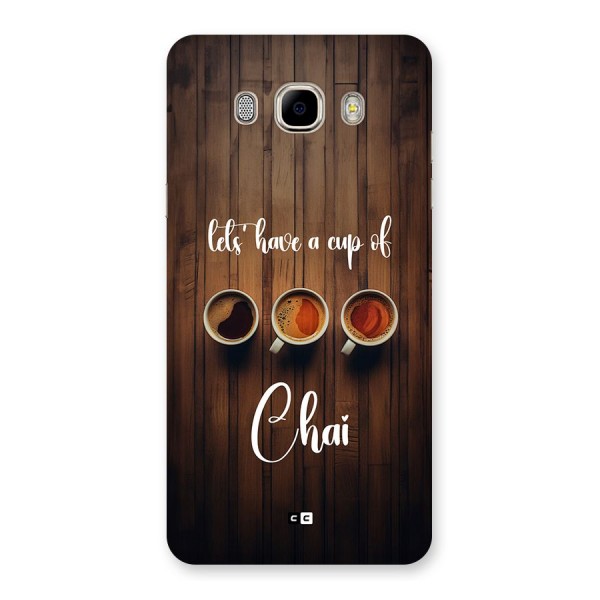 Lets Have A Cup Of Chai Back Case for Galaxy J7 2016