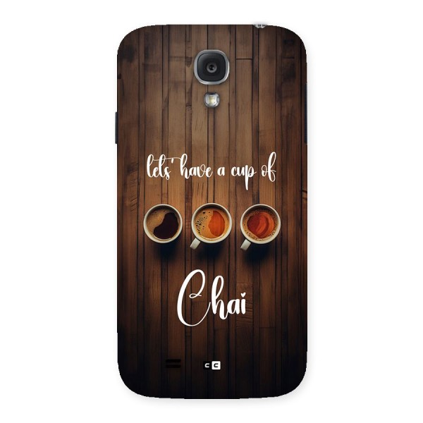 Lets Have A Cup Of Chai Back Case for Galaxy S4