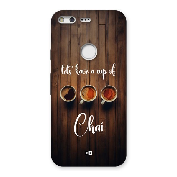 Lets Have A Cup Of Chai Back Case for Google Pixel