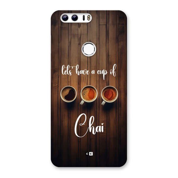 Lets Have A Cup Of Chai Back Case for Honor 8