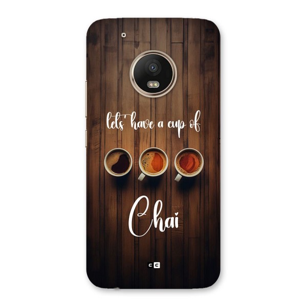 Lets Have A Cup Of Chai Back Case for Moto G5 Plus