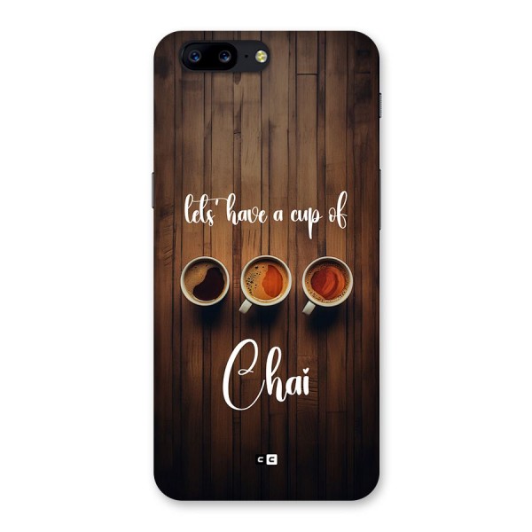 Lets Have A Cup Of Chai Back Case for OnePlus 5