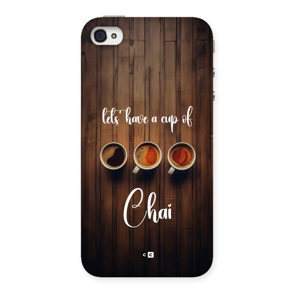 Lets Have A Cup Of Chai Back Case for iPhone 4 4s