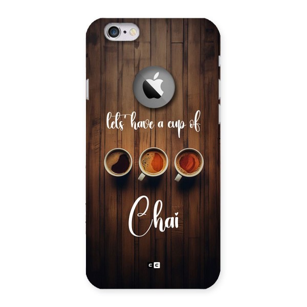 Lets Have A Cup Of Chai Back Case for iPhone 6 Logo Cut