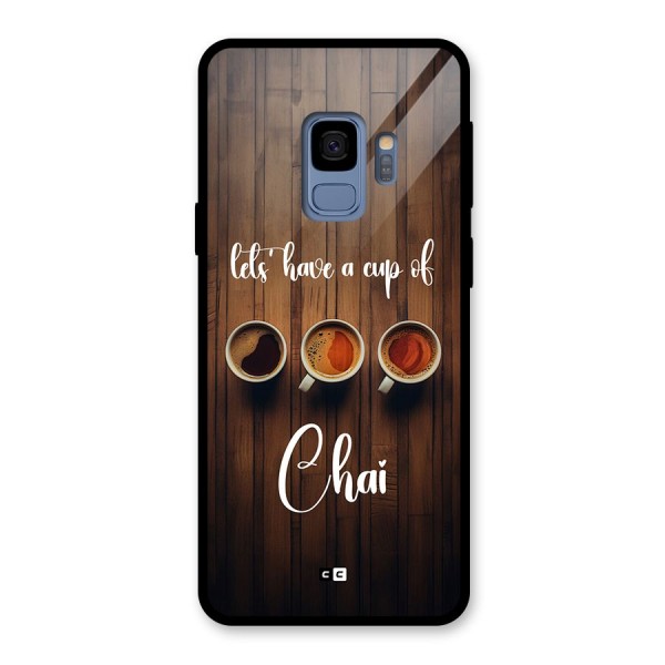 Lets Have A Cup Of Chai Glass Back Case for Galaxy S9