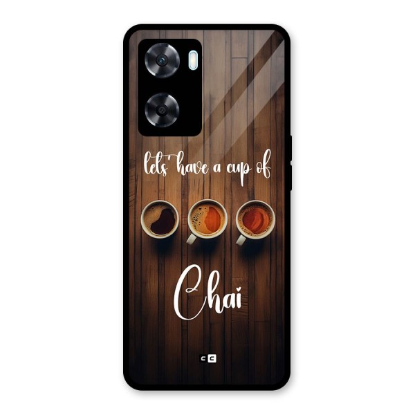 Lets Have A Cup Of Chai Glass Back Case for Oppo A77