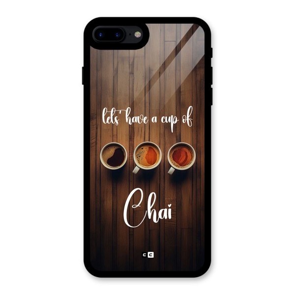Lets Have A Cup Of Chai Glass Back Case for iPhone 7 Plus