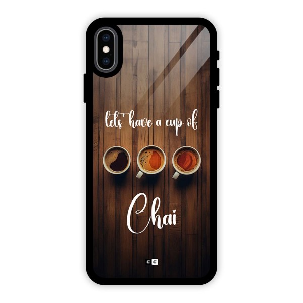 Lets Have A Cup Of Chai Glass Back Case for iPhone XS Max
