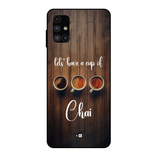 Lets Have A Cup Of Chai Metal Back Case for Galaxy M51