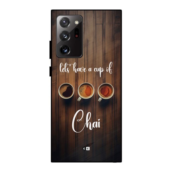 Lets Have A Cup Of Chai Metal Back Case for Galaxy Note 20 Ultra