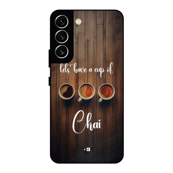 Lets Have A Cup Of Chai Metal Back Case for Galaxy S22 5G