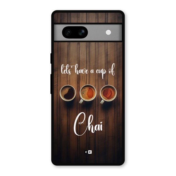 Lets Have A Cup Of Chai Metal Back Case for Google Pixel 7a