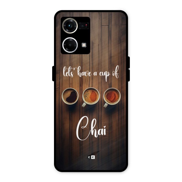 Lets Have A Cup Of Chai Metal Back Case for Oppo F21 Pro 4G