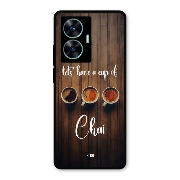 Lets Have A Cup Of Chai Metal Back Case for Realme C55