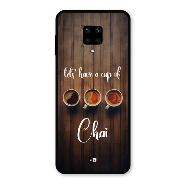 Lets Have A Cup Of Chai Metal Back Case for Redmi Note 9 Pro