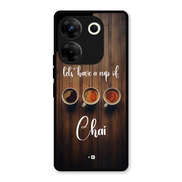 Lets Have A Cup Of Chai Metal Back Case for Tecno Camon 20