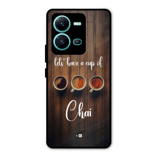 Lets Have A Cup Of Chai Metal Back Case for Vivo V25