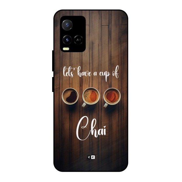 Lets Have A Cup Of Chai Metal Back Case for Vivo Y21T