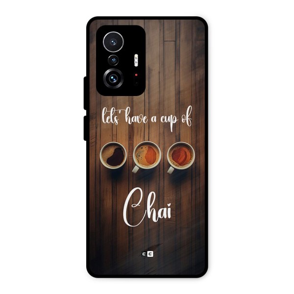 Lets Have A Cup Of Chai Metal Back Case for Xiaomi 11T Pro