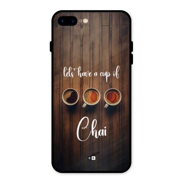 Lets Have A Cup Of Chai Metal Back Case for iPhone 8 Plus