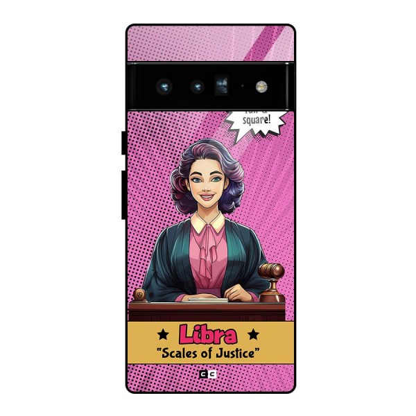 Libra Justice Glass Back Case for Google Pixel 6 Pro