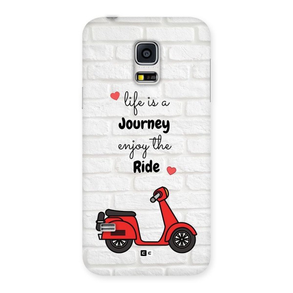 Life Is A Journey Back Case for Galaxy S5 Mini