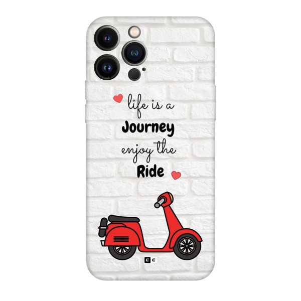 Life Is A Journey Back Case for iPhone 13 Pro Max