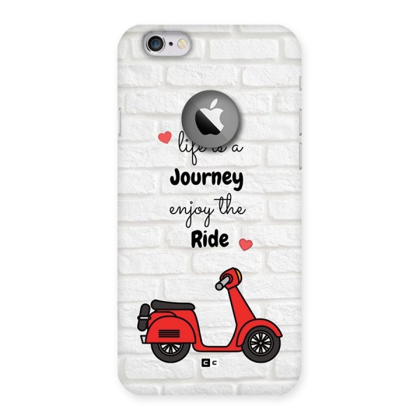 Life Is A Journey Back Case for iPhone 6 Logo Cut