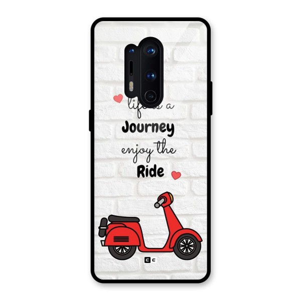 Life Is A Journey Glass Back Case for OnePlus 8 Pro