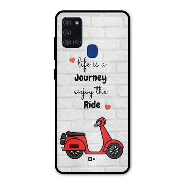Life Is A Journey Metal Back Case for Galaxy A21s