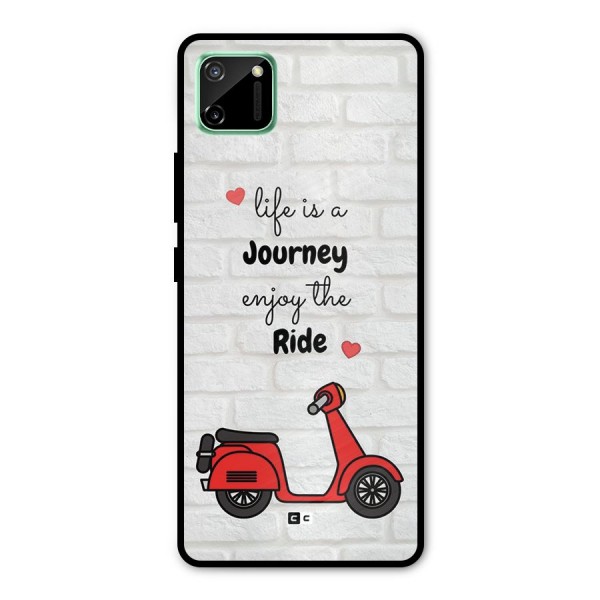 Life Is A Journey Metal Back Case for Realme C11